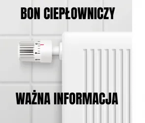 Komunikat Prezydenta Miasta Sieradza w sprawie bonu ciepłowniczego