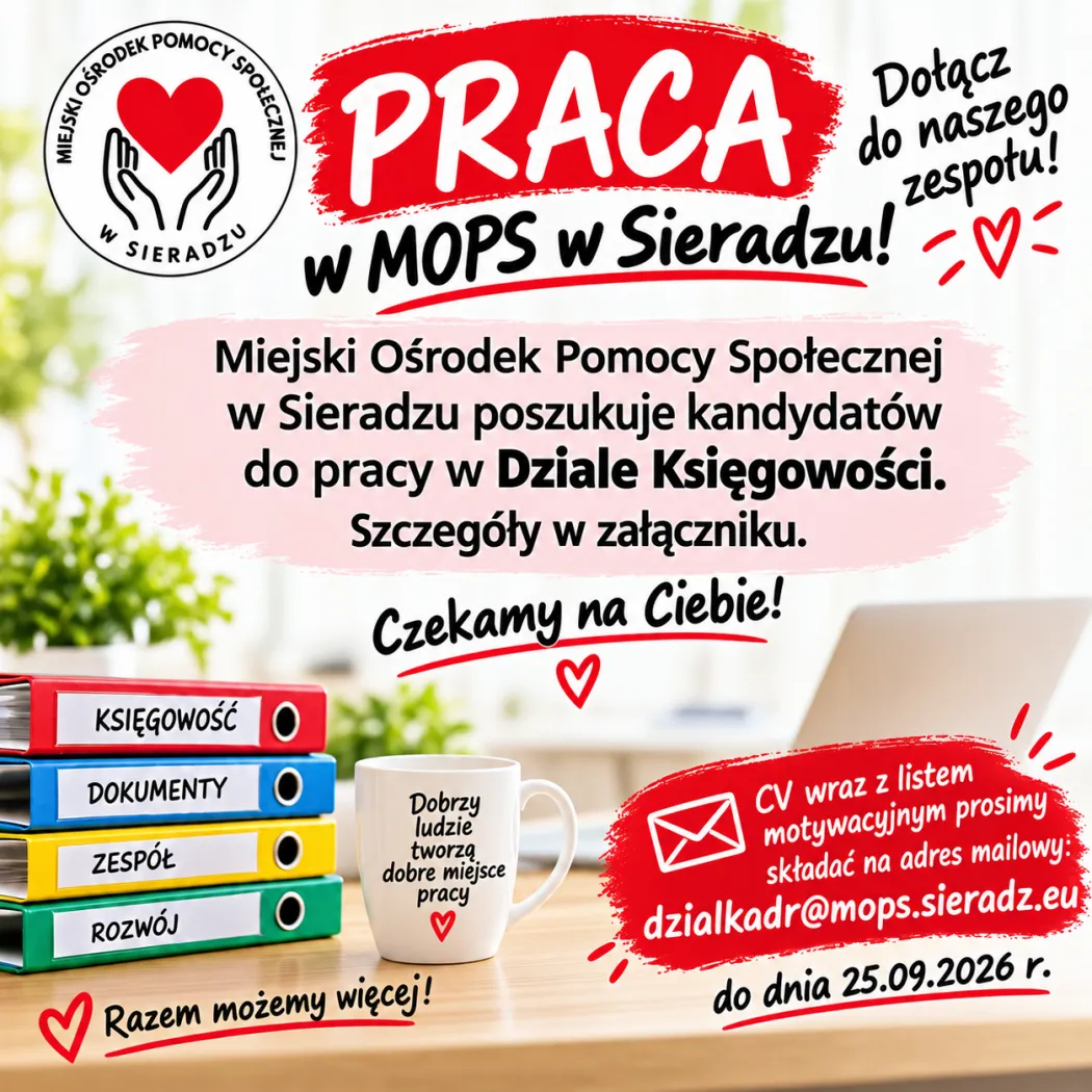 Miejski Ośrodek Pomocy Społecznej w Sieradzu poszukuje kandydatów do pracy w Dziale Księgowości.